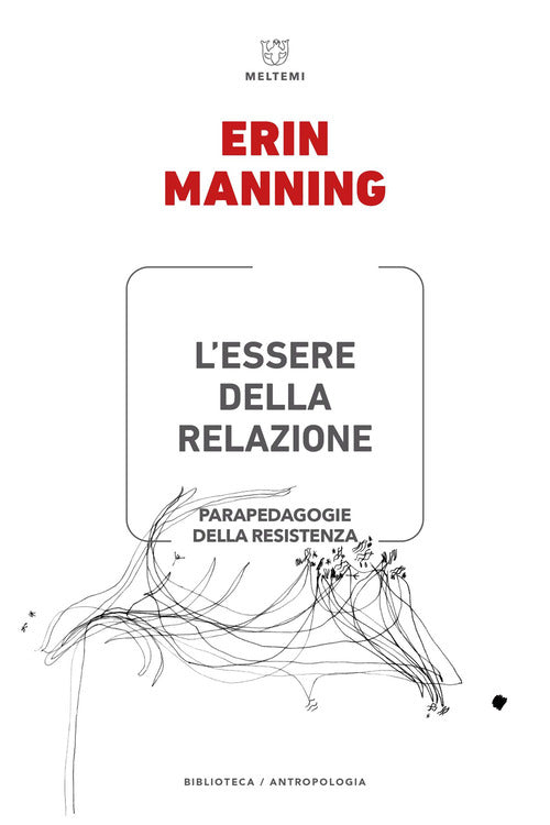 L'essere della relazione. Parapedagogie della resistenza