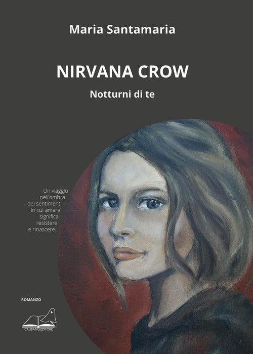 Nirvana Crow. Notturni di te