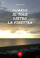 Guardo il sole dietro la finestra