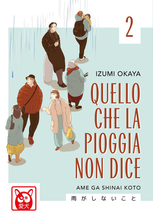 Quello che la pioggia non dice. Vol. 2