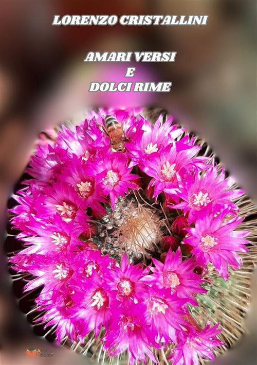 Cover of Amari versi e dolci rime