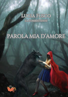 Parola mia damore