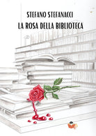 La rosa della biblioteca