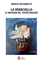 La monachella. Il fantasma del Teatro Massimo