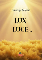 Lux luce...