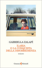 Ilaria o la conquista della disobbedienza