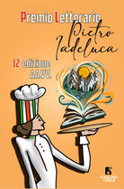 Premio letterario Pietro Iadeluca & amici. 12^ edizione