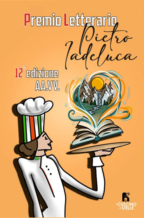 Premio letterario Pietro Iadeluca & amici. 12^ edizione