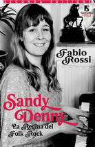 Sandy Denny. La regina del folk rock