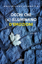 Occhi che (si) illuminano d'emozioni