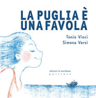 La Puglia una favola