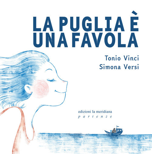 La Puglia una favola