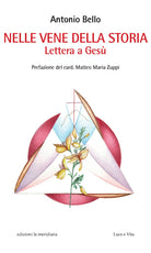 Nelle vene della storia. Lettera a Ges