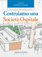 Costruiamo una societ ospitale. Crescere studenti irragionevolmente eccellenti