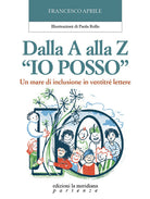 Dalla A alla Z «Io posso». Un mare di inclusione in ventitré lettere