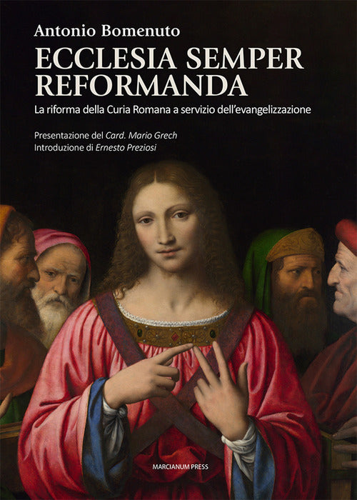 Ecclesia semper reformanda. La riforma della Curia Romana a servizio dellevangelizzazione