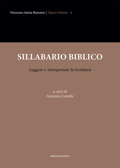 Sillabario biblico. Leggere e interpretare la Scrittura