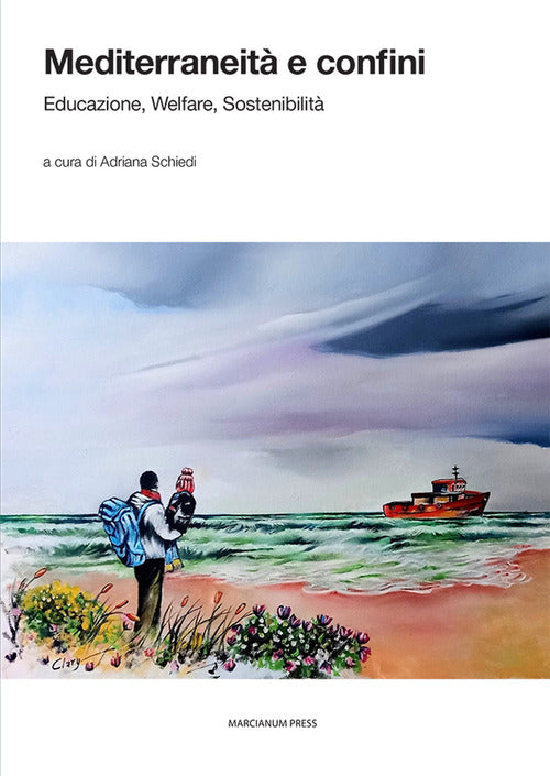 Mediterraneit e confini. Educazione, welfare, sostenibilit