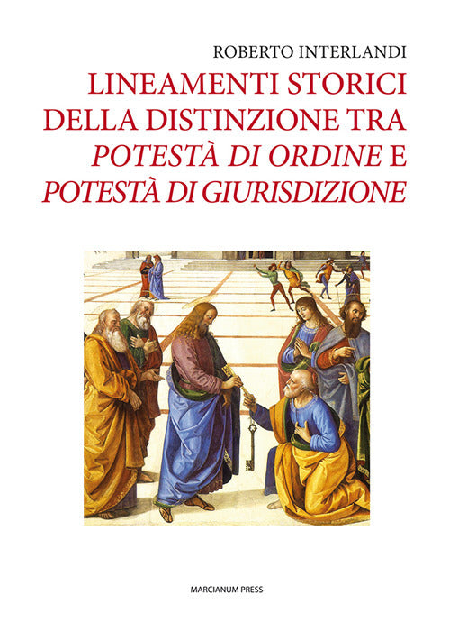 Lineamenti storici della distinzione tra potestà di ordine e potestà di giurisdizione