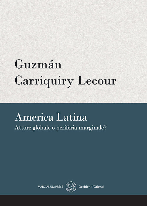 America latina. Attore globale o periferia marginale?