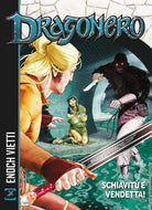 Schiavit e vendetta! Dragonero