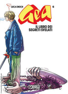 Gea. Vol. 6: Il libro dei segreti svelati