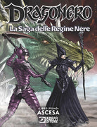 Dragonero. La saga delle regine nere. Vol. 1: Ascesa