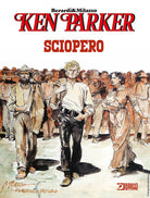 Sciopero. Ken Parker