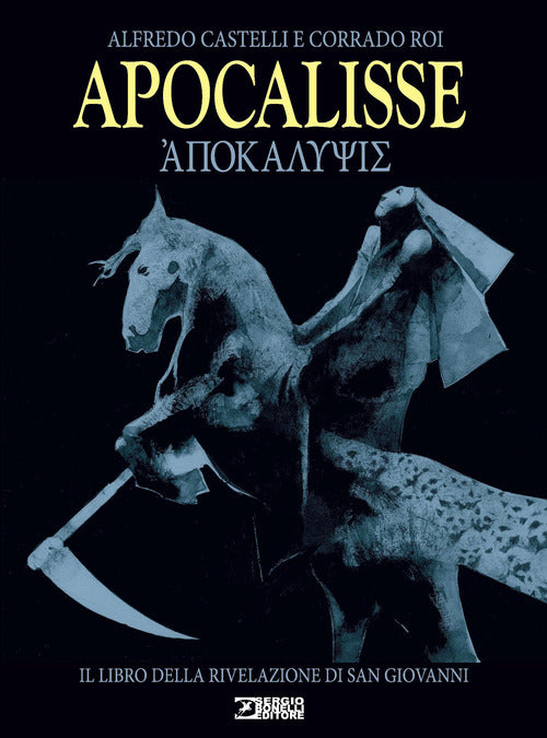 Apocalisse. Il libro della rivelazione di san Giovanni