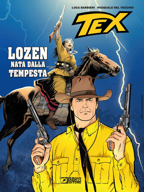 Tex. Lozen nata dalla tempesta