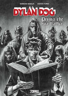 Dylan Dog. Prima che sia l'alba