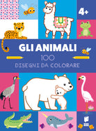 Gli animali. 100 disegni da colorare