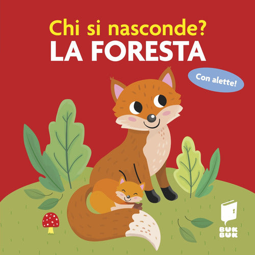 La foresta. Chi si nasconde?