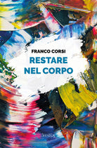 Restare nel corpo