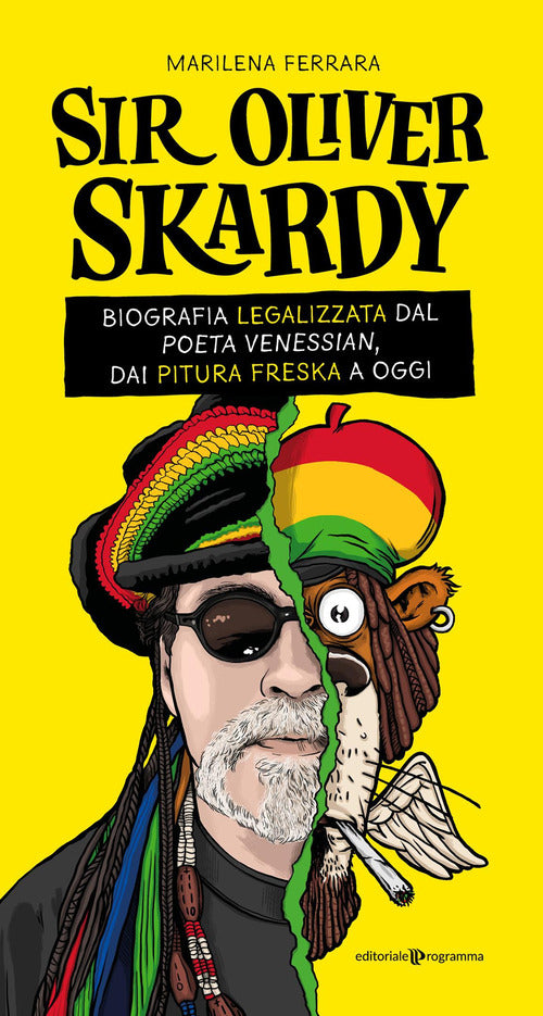 Sir Oliver Skardy. La biografia legalizzata dal poeta venessian, dai Pitura Freska a oggi