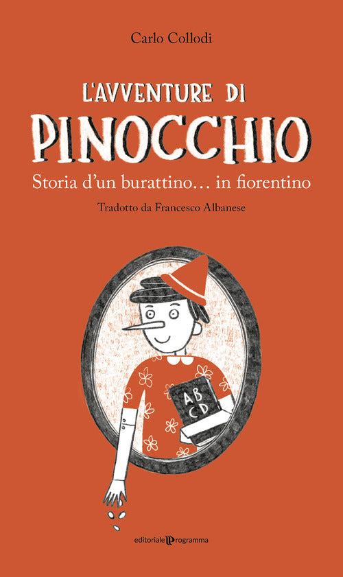 L'avventure di Pinocchio. Storia dun burattino in fiorentino