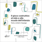 Il gioco costruttivo al nido e alla scuola dell'infanzia