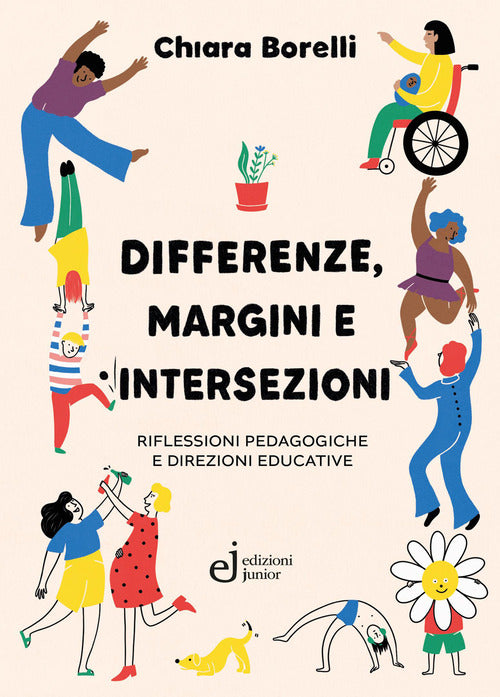 Differenze, margini e intersezioni. Riflessioni pedagogiche e direzioni educative
