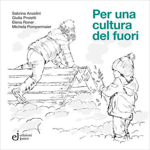 Per una cultura del fuori