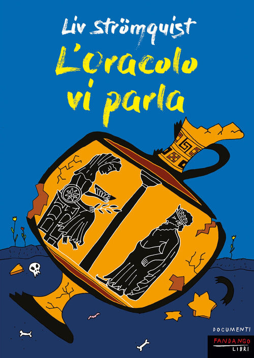 L'oracolo vi parla