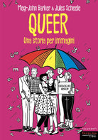 Queer. Una storia per immagini