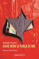 Dove non si parla di me