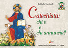 Catechista: chi e chi annuncia?