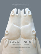Cavallinit. La magia della forma