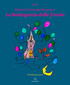 La botteguccia delle favole. Premio Letterario Nazionale. VII edizione 2026