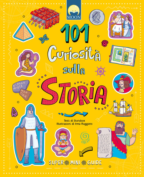 101 curiosit sulla storia. Super mini guide