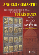 Peregrinacin espiritual a travs de la Puerta Santa de la Baslica de San Pedro