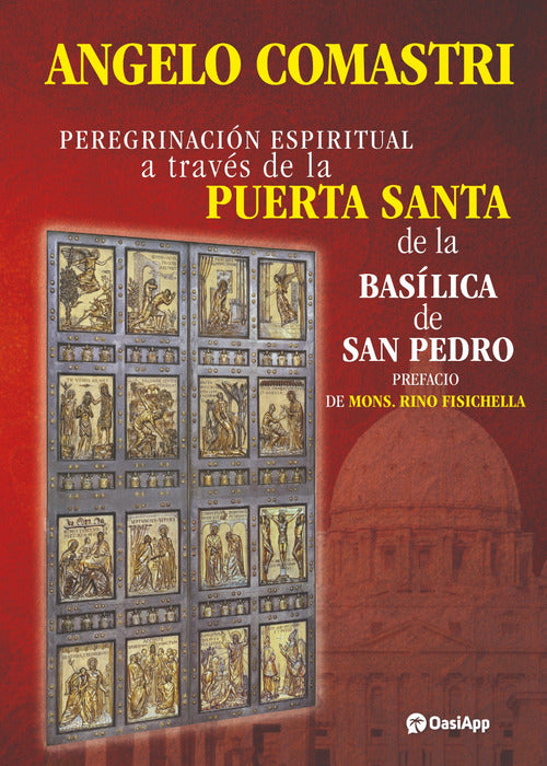 Peregrinacin espiritual a travs de la Puerta Santa de la Baslica de San Pedro