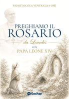 Preghiamo il Rosario da Lourdes con Papa Leone XIV