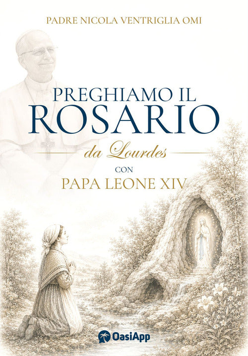 Preghiamo il Rosario da Lourdes con Papa Leone XIV